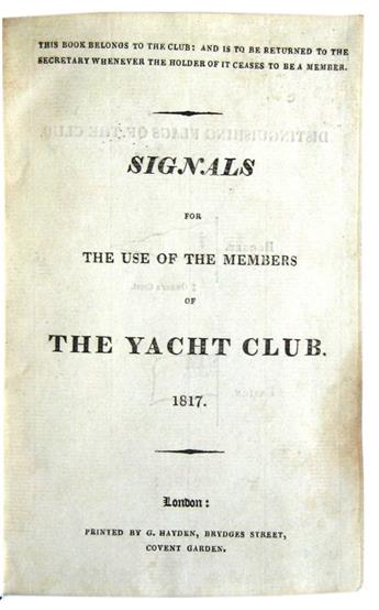 ROYAL YACHT SQUADRON. Signals for the Use of the Members of the Yacht Club.  1817